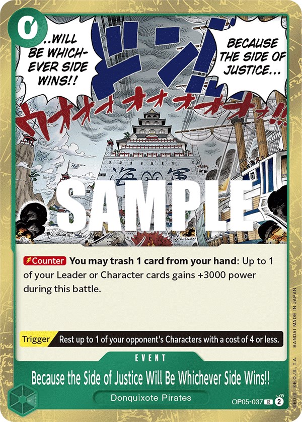 Because the Side of Justice Will Be Whichever Side Wins!!, OP05-037